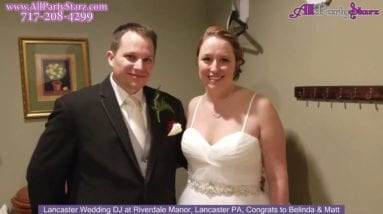 Lancaster Wedding DJ, Riverdale Manor, Lancaster PA Wedding, Congrats Belinda & Matt