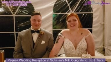Lancaster Wedding DJ, Sickman's Mill, Pequea PA Wedding, Congrats  Liz & Tiara