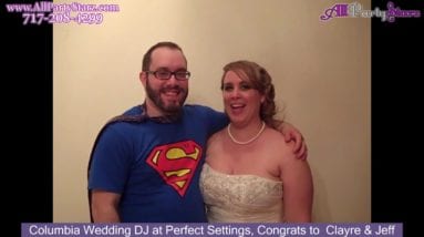 Columbia Wedding DJ, Perfect Settings, Congrats  Clayre & Jeff