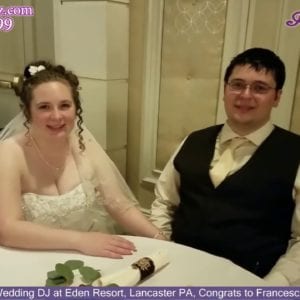 Lancaster Wedding DJ, Eden Resort, Lancaster PA Wedding, Congrats Francesca And Antho