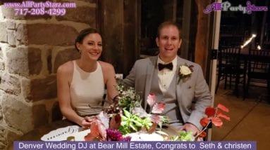 Denver Wedding DJ, Bear Mill Estate, Denver PA, Congrats  Seth & Christen
