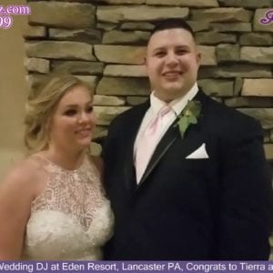 Lancaster Wedding DJ, Eden Resort, Lancaster PA Wedding, Congrats Tierra And Brandon