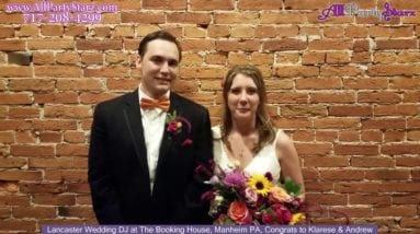 Manheim Wedding DJ, The Booking House, Manheim PA Wedding,  Congrats Klarese & Andrew
