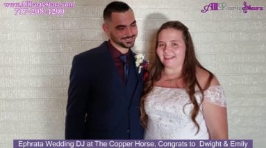Ephrata Wedding DJ, The Copper Horse, Ephrata PA, Congrats  Dwight & Emily
