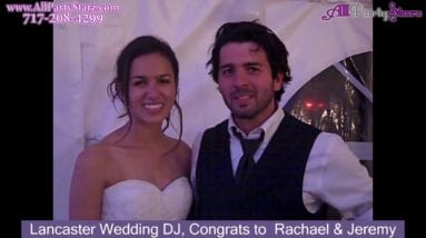 Lancaster Wedding DJ, Congrats  Rachael & Jeremy