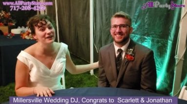 Millersville Wedding DJ, Congrats  Scarlett & Jonathan