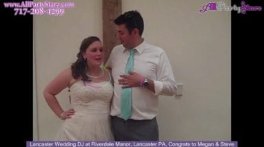 Lancaster Wedding DJ, Riverdale Manor, Lancaster PA Wedding, Congrats Megan & Steve