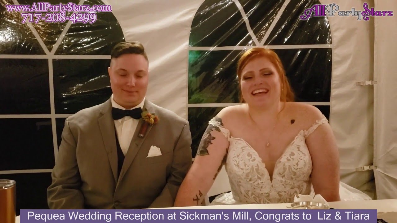 Lancaster Wedding DJ, Sickman's Mill, Pequea PA Wedding, Congrats  Liz & Tiara